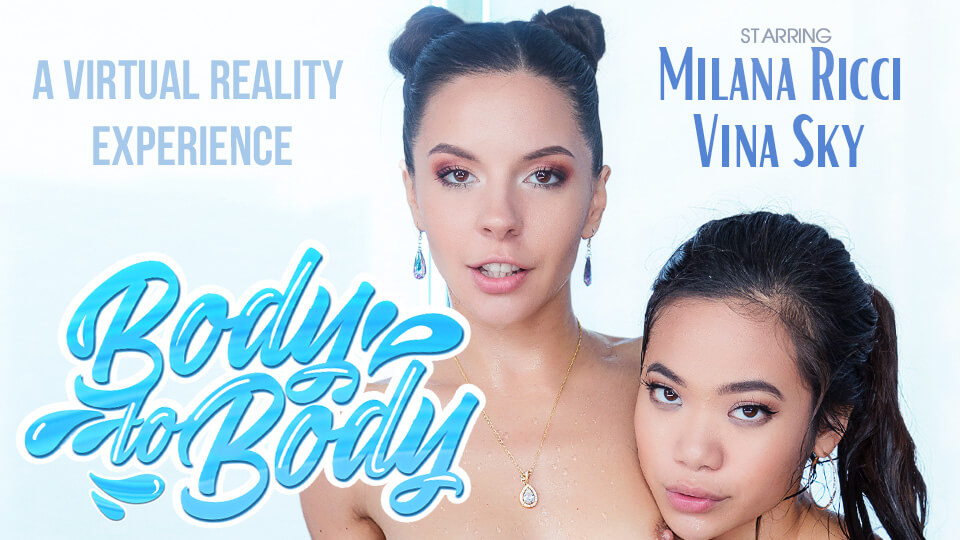 Milana May and Vina Sky perform a body to body massage with anal and pussy licking in a 4K VR premium production.
