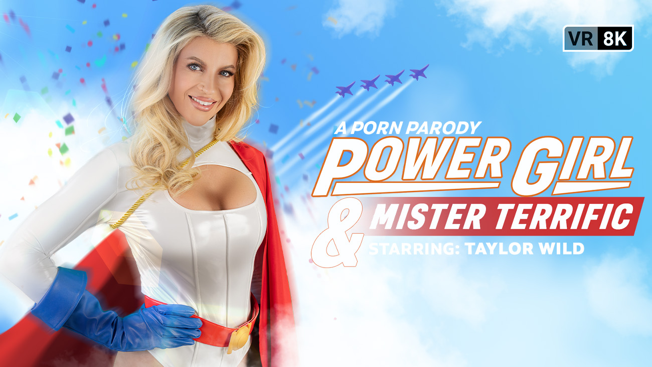 Taylor Wild in Power Girl cosplay performs vaginal sex and blowjobs with Mister Terrific in a 180 degree VR porn parody.