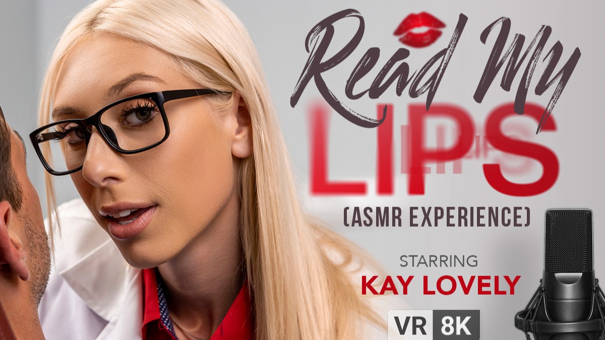 Kay Lovely Read My Lips: ASMR Blowjob VR Scene