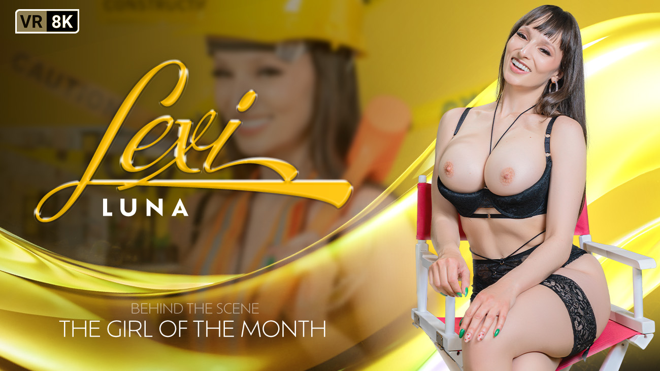 Lexi Luna performs vaginal sex and blowjobs in a close up VR scene with dirty talk and titty fuck features