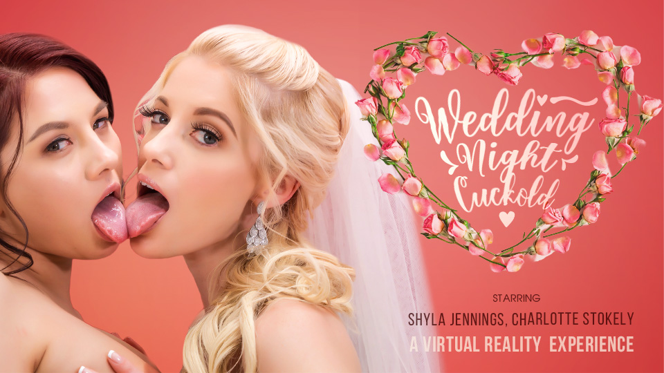 Shyla Jennings and Charlotte Stokely perform oral sex on a groom during his wedding night in this 4K VR adult video from VR Bangers.