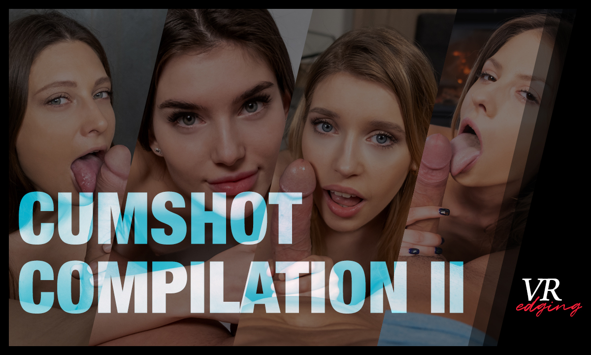 Compilation of multiple cumshots in 4K VR by VRedging featuring various models in a compilation video.