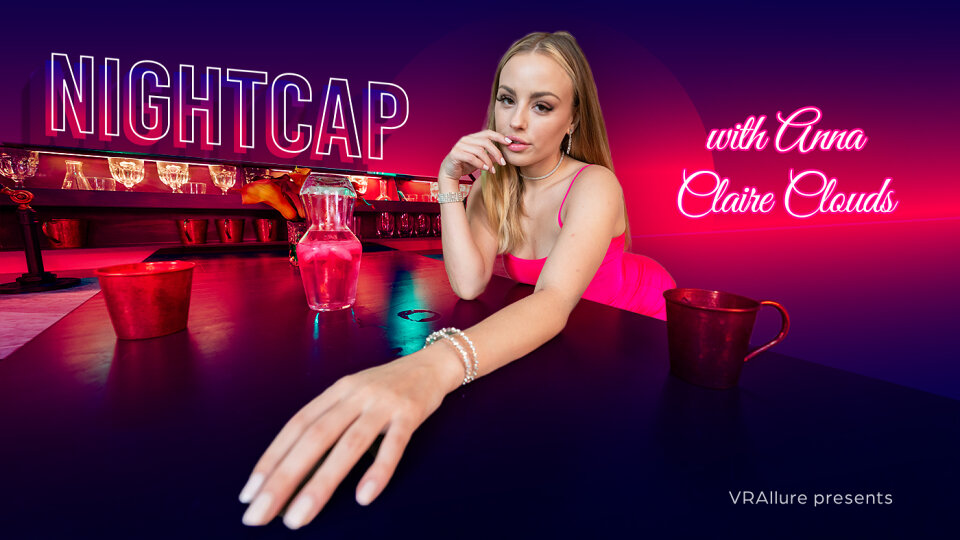 Anna Claire Clouds in a solo non POV VRAllure 4K 60 FPS 180 degree Nightcap With Anna experience