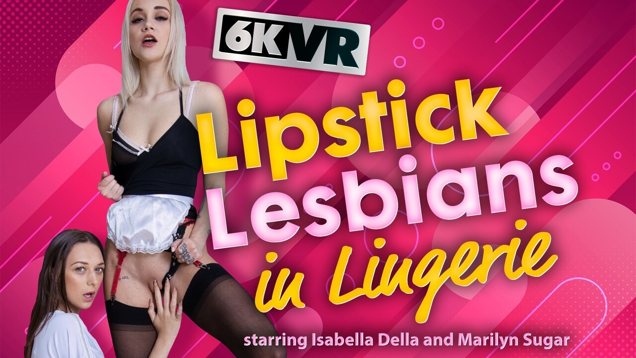 Isabella De Laa and Marilyn Sugar kiss in lingerie during this non POV 4K VR scene from StockingsVR.