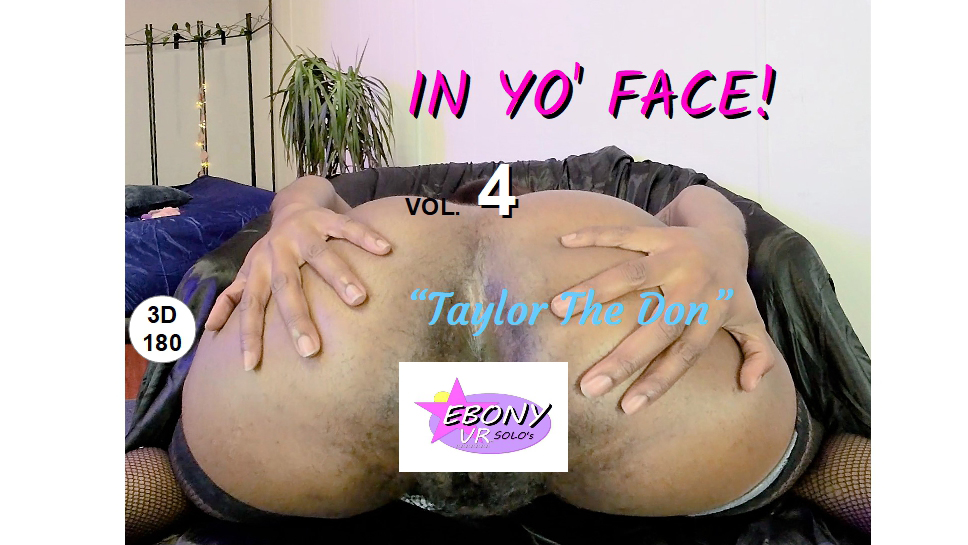 Taylor The Don performs a solo POV scene in 4K virtual reality with close-up framing.