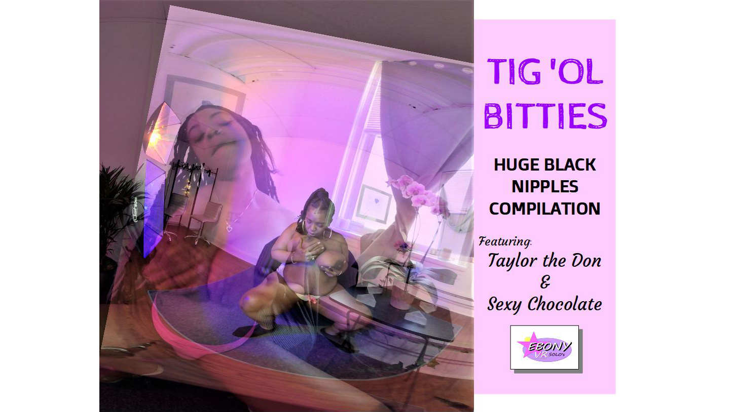 Sexy Chocolate and Taylor The Don star in this Ebony VR Solos 4K 180 degree compilation featuring premium adult content.