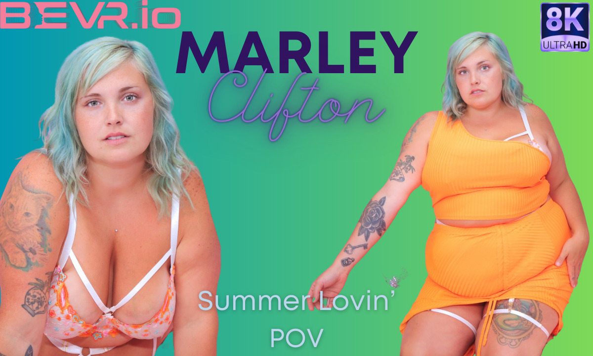 Marley Clifton performs a solo VR POV scene in a summer setting, filmed in 4K 60 FPS by BlushErotica.
