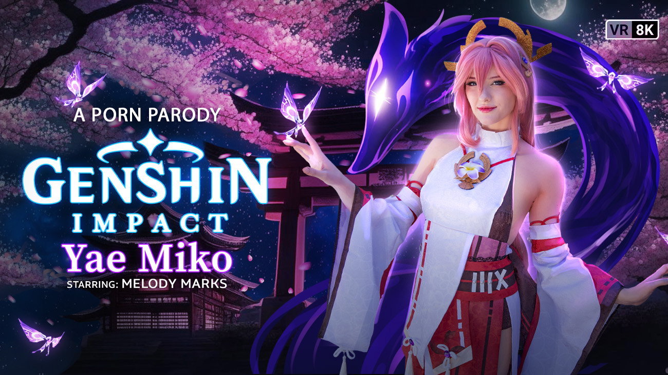 Melody Marks as Yae Miko performs a POV blowjob and titty fuck in this 8K VR parody with close up shots.