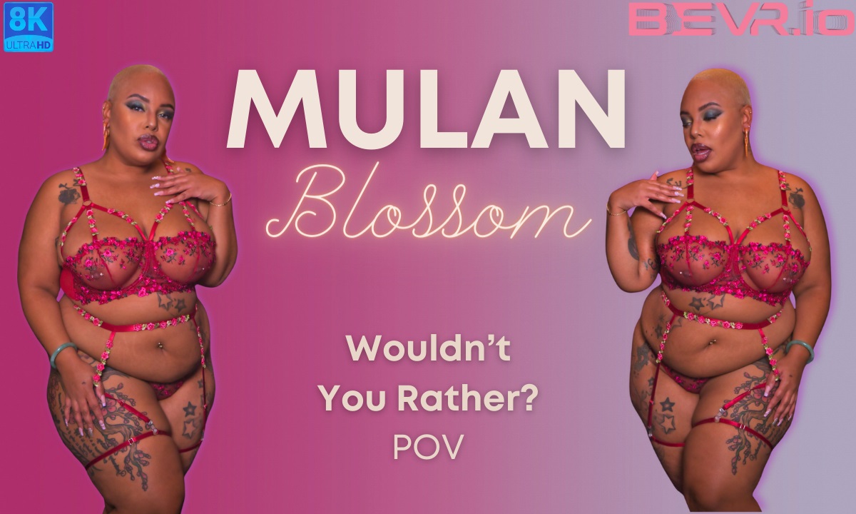 Mulan Blossom performs a solo POV scene in 4K VR with big tits