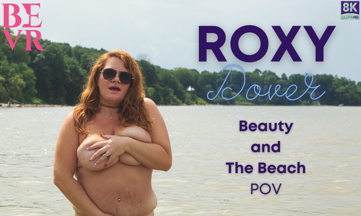 Roxy Dover poses solo on the beach in a 4K POV VR scene filmed outdoors at 60 frames per second for BlushErotica.