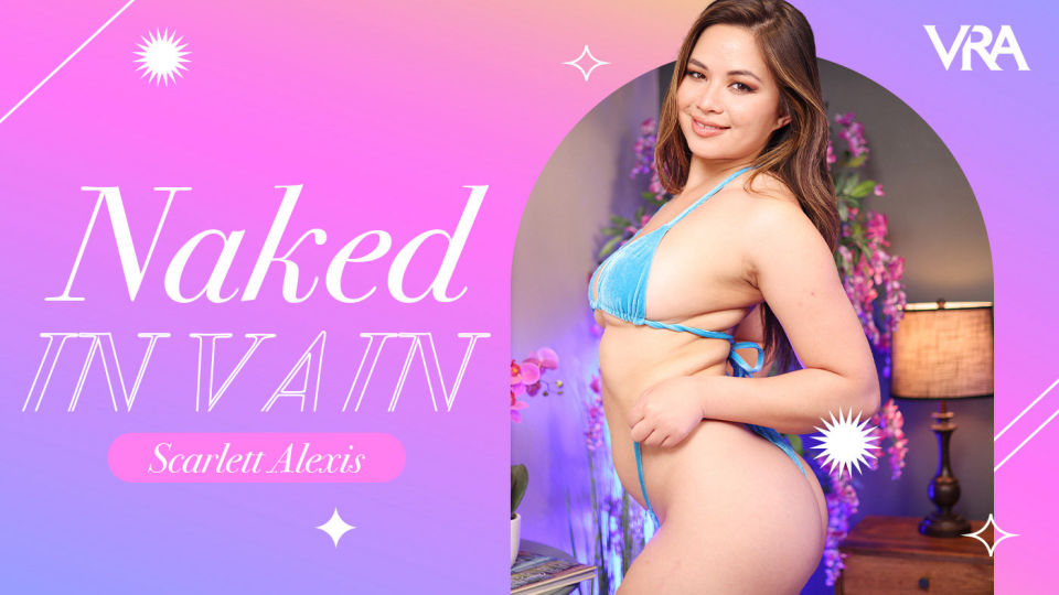 Scarlett Alexis poses naked in a solo VR scene filmed in 4K resolution from a POV perspective at 60 FPS.