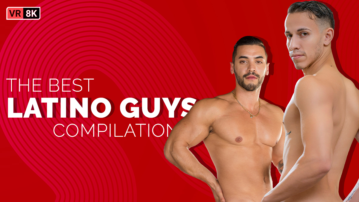 Compilation of Latino men in gay VR scenes filmed in 4K resolution with 180 degree passthrough views and 60 fps smooth motion.