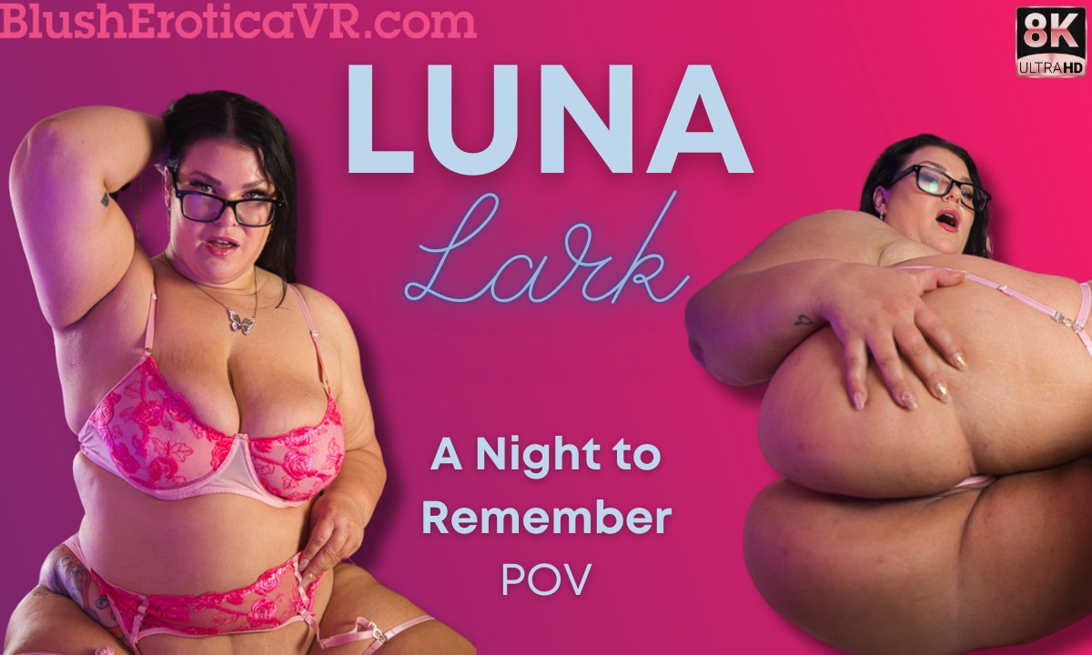 Luna Lark performs solo in a 4K VR POV scene filmed at 60 frames per second for this premium adult experience.