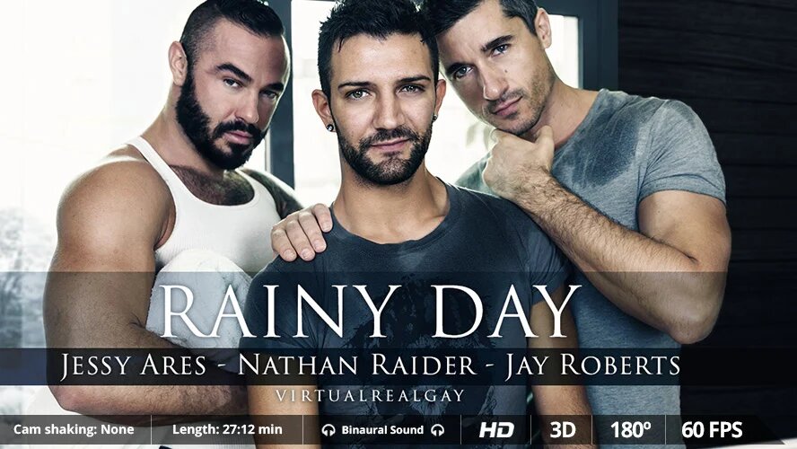 Nathan Raider, Jay Roberts, and Jessy Ares perform anal and blowjobs in a rainy VR POV scene filmed at 60 FPS.
