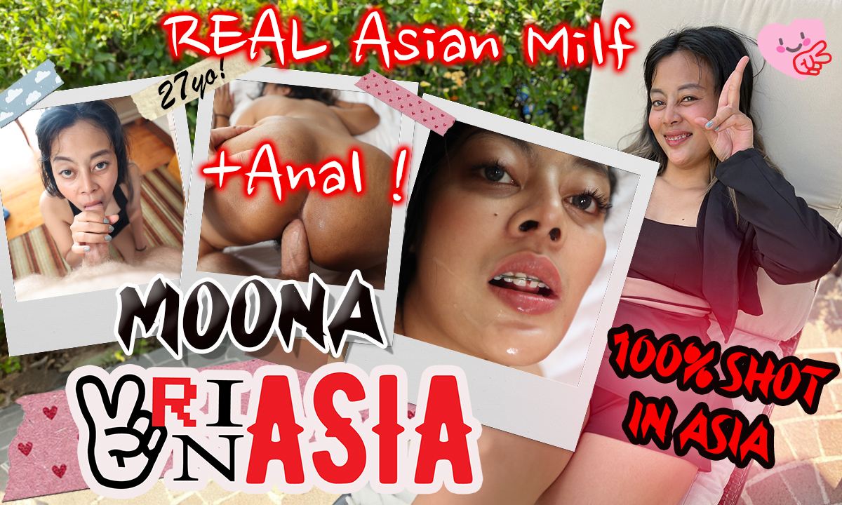 Moona receives anal and facial during a POV VR scene in 4K resolution filmed by VRinAsia