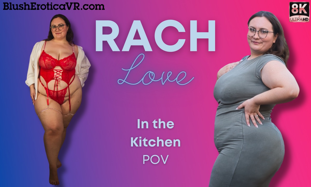 Brunette Rach Love performs a solo scene in the kitchen with big tits, captured in 4K 60 FPS VR.