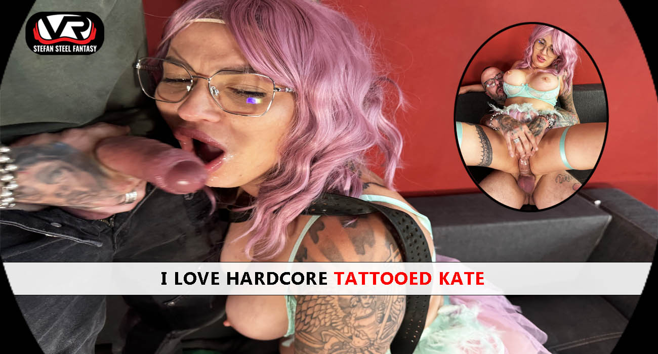 Tattooed Kate performs a non POV blowjob for Stefan Steel Fantasy in 4K 60 FPS VR with facial cum on face content.
