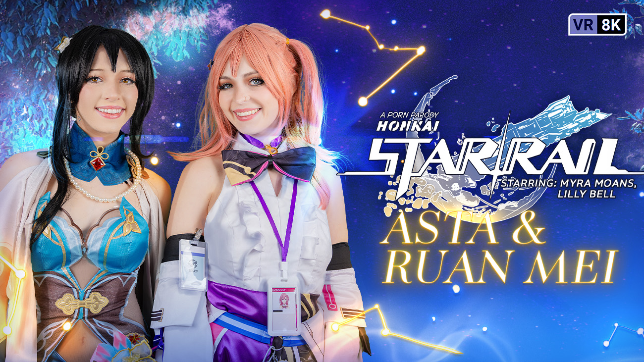 Lilly Bell and Myra Moans cosplay as Asta and Ruan Mei in a 4K VR POV scene