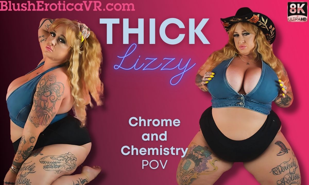 Thick Lizzy performs a solo POV scene in 4K VR with big tits in 60 FPS.