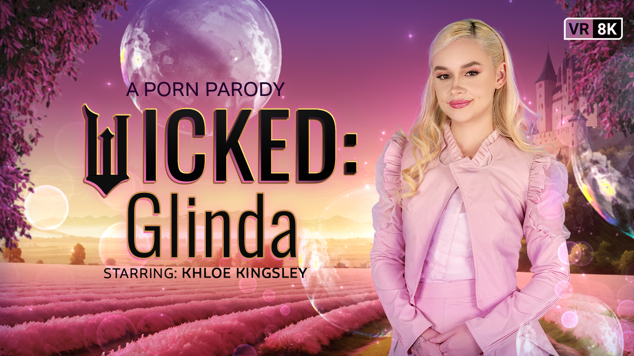 VR Conk Glinda Parody: Khloe Kingsley's Magical 8K Blowjob & Sex
