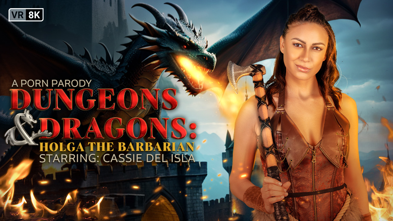 Cassie Del Isla as Holga the Barbarian in a Dungeons and Dragons porn parody filmed in 4K VR POV
