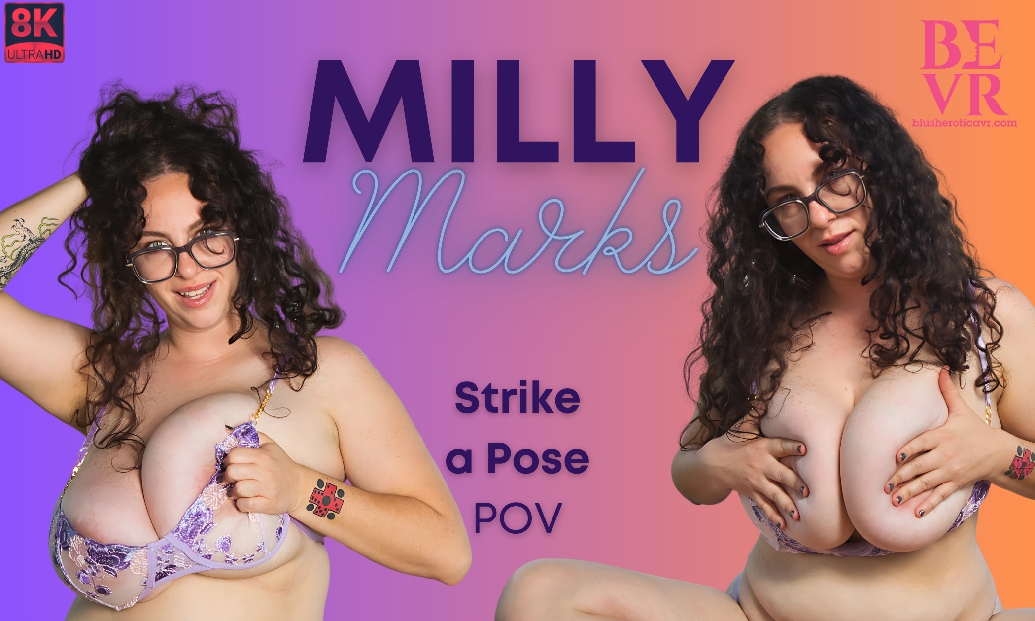 Milly Marks poses solo in a POV 4K BlushErotica VR video with big tits